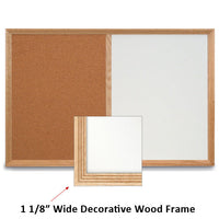 24x12 WHITEBOARD / CORK COMBINATION HAS 1 1/8" WIDE DECORATIVE WOOD FRAME